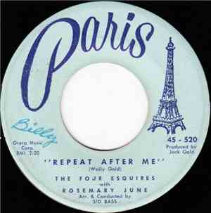 The Four Esquires - Repeat After Me / Hideaway