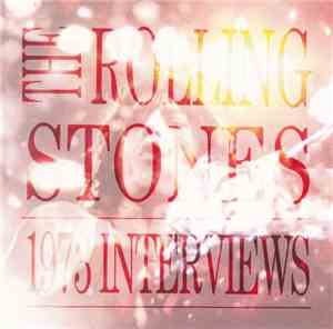 The Rolling Stones - 1973 Interviews