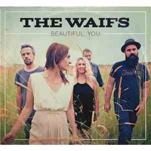 The Waifs - Beautiful You