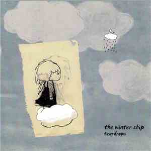 The Winter Ship - Teardrops