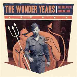 The Wonder Years - The Greatest Generation