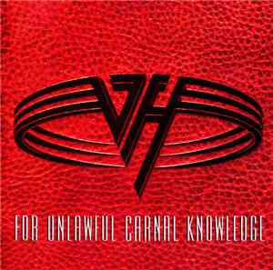 Van Halen - For Unlawful Carnal Knowledge