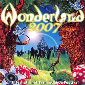 Various - Wonderland 2007 - International Trancedance Festival