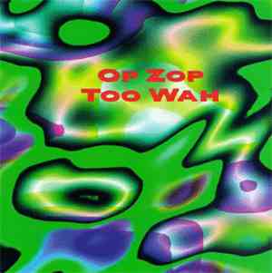 Adrian Belew - Op Zop Too Wah