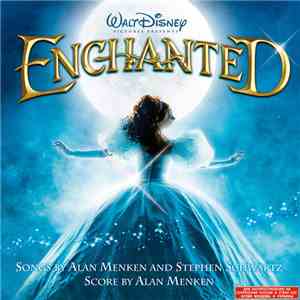 Alan Menken And Stephen Schwartz - Enchanted