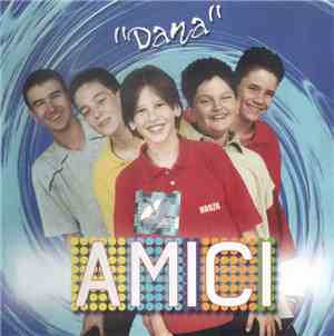 Amici  - Dana