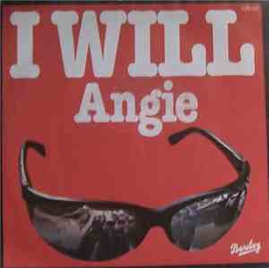 Angie  - I Will
