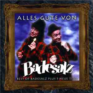 Badesalz - Alles Gute Von Badesalz
