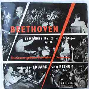 Beethoven, The Concertgebouw Orchestra Of Amsterdam conductor Eduard van Be ...