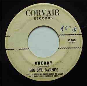 Big Syl Barnes - Come On Back / Cherry