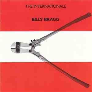 Billy Bragg - The Internationale