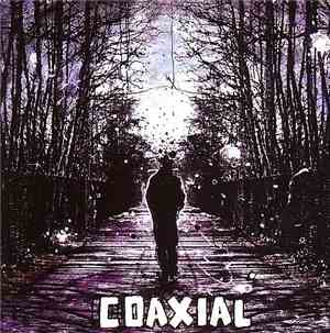 Coaxial  - Coaxial