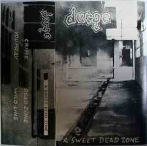 Durge  - A Sweet Dead Zone