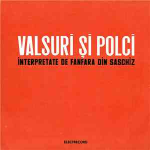 Fanfara din Saschiz - Valsuri Și Polci - Interpretare De Fanfara Din Saschi ...