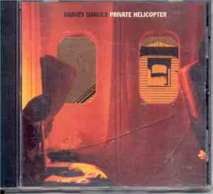 Harvey Danger  - Private Helicopter