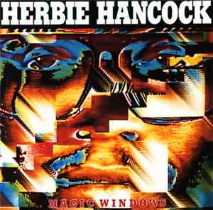Herbie Hancock - Magic Windows