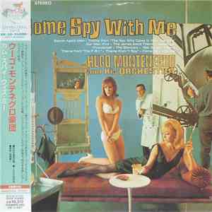 Hugo Montenegro And His Orchestra - Come Spy With Me
