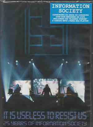 Information Society - It Is Useless To Resist Us (25 Years Of Information S ...