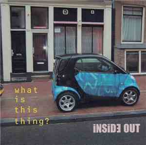 Inside Out  - What Is This Thing?