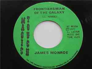 James Monroe  - Frontiersman Of The Galaxy