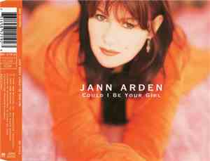 Jann Arden - Could I Be Your Girl