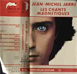 Jean-Michel Jarre - Les Chants Magnétiques