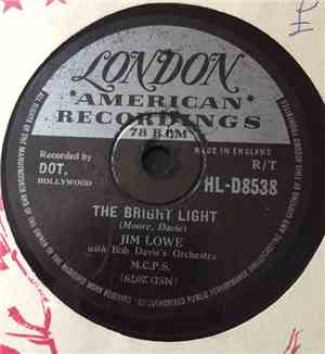 Jim Lowe  - The Bright Light / Roc-A-Chicka
