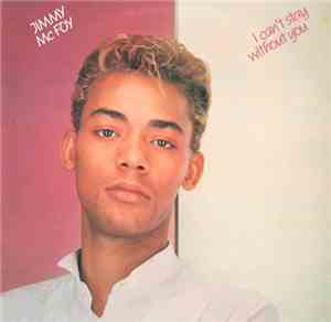 Jimmy Mc Foy - I Can't Stay Without You