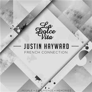 Justin Hayward  - French Connection
