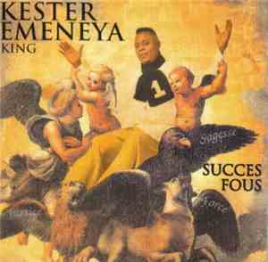 Kester Emeneya King - Succès Fous