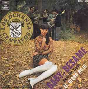 Los 80 Centavos - Baby Besame