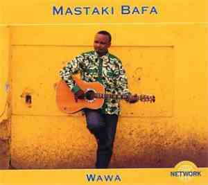 Mastaki Bafa - Wawa