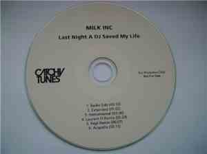 Milk Inc - Last Night A DJ Saved My Life
