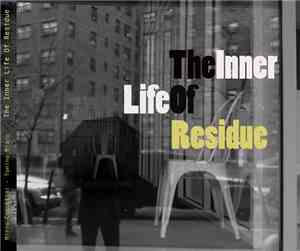 Mirio Cosottini, Tonino Miano - The Inner Life Of Residue