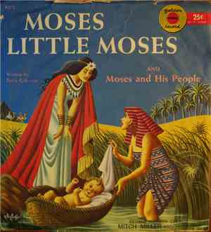 Mitch Miller And Orchestra, Arthur Norman Chorus - Moses Little Moses / Mos ...