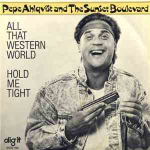 Pepe Ahlqvist And The Sunset Boulevard - All That Western World