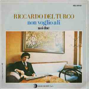 Riccardo del Turco - Non Voglio Ali