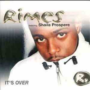Rimes Featuring Shaila Prospere - It's Over