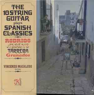 Rodrigo, Albéniz, Tárrega, Granados, Vincenzo Macaluso - The 10 String Guit ...