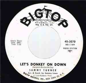 Sammy Turner - Let's Donkey On Down / Starlight, Starbright