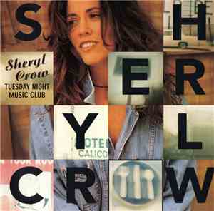 Sheryl Crow - Tuesday Night Music Club