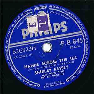 Shirley Bassey With Wally Stott And His Orchestra - Hands Across The Sea /  ...
