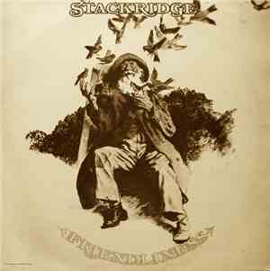 Stackridge - Friendliness