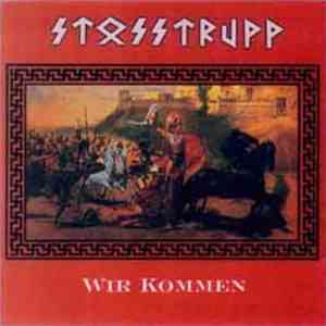 Stosstrupp  - Wir Kommen