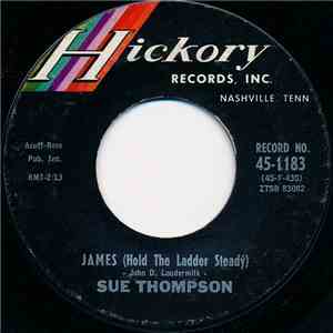 Sue Thompson - James (Hold The Ladder Steady)