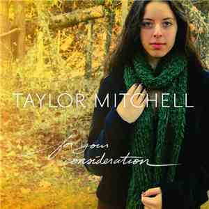 Taylor Mitchell - For Your Consideration