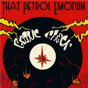 That Petrol Emotion - Groove Check