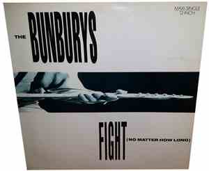 The Bunburys - Fight (No Matter How Long)