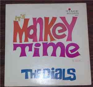 The Dials  - It's Monkey Time