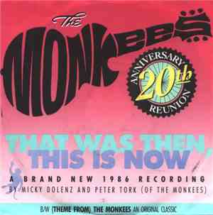 The Monkees - That Was Then, This Is Now